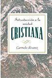 Introducción a la unidad cristiana AETH: Introduction to Christian Unity Spanish